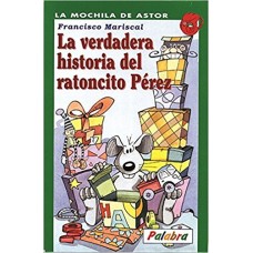 LA VERDADERA HISTORIA DEL RATONCITO PERE