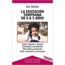 LA EDUCACION TEMPRANA DE 0 A 3 AÑOS