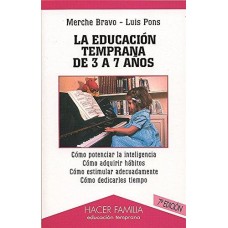 LA EDUCACION TEMPRANA DE 3 A 7 AÑOS