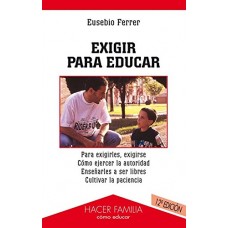 EXIGIR PARA EDUCAR