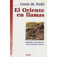 EL ORIENTE EN LLAMAS