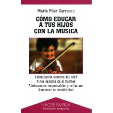 COMO EDUCAR A TUS HIJOS CON LA MUSICA