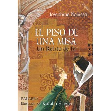 EL PESO DE UNA MISA