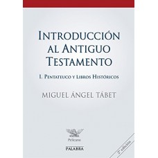 INTRODUCCION AL ANTIGUO TESTAMENTO