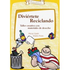 DIVIERTETE RECICLANDO