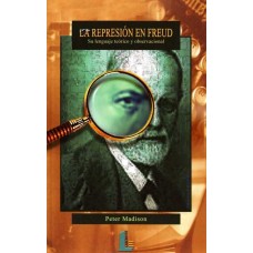 LA REPRESION EN FREUD