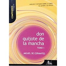 DON QUIJOTE  DE LA MANCHA TOMO I COMPEND