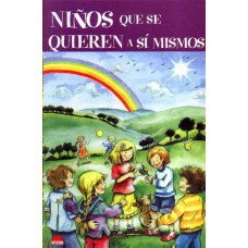 NIÑOS QUE SE QUIEREN A SI MISMOS