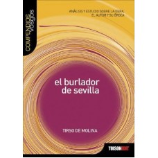 EL BURLADOR DE SEVILLA COMPENDIO