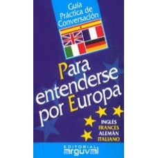 GUIA PARA ENTENDERSE POR EUROPA