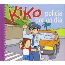 KIKO POLICIA POR UN DIA