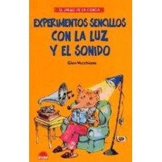 EXPERIMENTOS SENCILLOS CON LUZ Y EL SONI