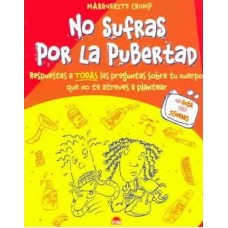 NO SUFRAS POR LA PUBERTAD