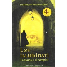 LOS ILUMINATI: EL TRAMA Y EL COMPLOT