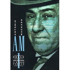 ANTONIO MACHADO OBRAS TOMO I