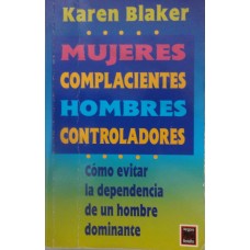 MUJERES COMPLACIENTES HOMBRES CONTROL