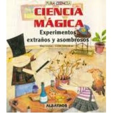 CIENCIA MAGICA EXPERIMENTOS