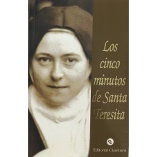 LOS CINCO MINUTOS DE SANTA TERESITA