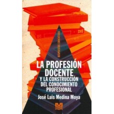 PROFESION DOCENTE Y LA CONSTRUCCION DEL