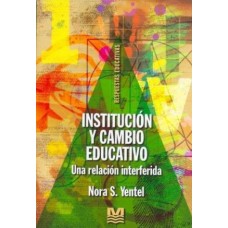 INSTITUCION Y CAMBIO EDUCATIVO