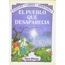 EL PUEBLO QUE DESAPARECIA