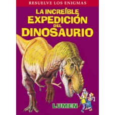 LA INCREIBLE EXPEDICION DEL DINOSAURIO