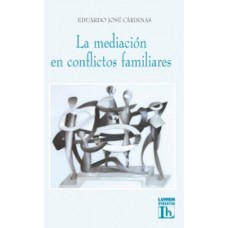 LA MEDIACION EN CONFLICTOS FAMILIARES