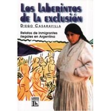 LOS LABERINTOS DE LA EXCLUSION