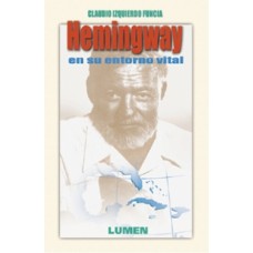 HEMINGWAY EN SU ENTORNO VITAL