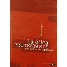 LA ETICA PROTESTANTE Y EL ESPIRITU CAPIT