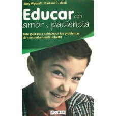 EDUCAR CON AMOR Y PACIENCIA