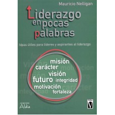 LIDERAZGO EN POCAS PALABRAS