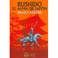 BUSHIDO EL ALMA DE JAPON