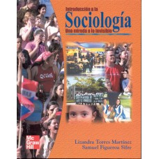 INTRODUCCION A LA SOCIOLOGIA UNA MIRADA