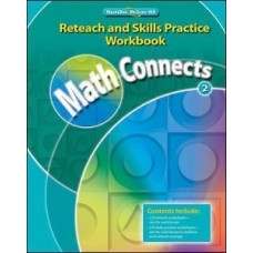 MATH CONNECTS 2 2009  RETEACH AND SKILL