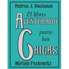 EL LIBRO AVENTURADO PARA LAS CHICAS