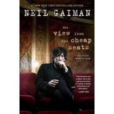 NEIL GAIMAN THE VIEW FROM THE CHEAP SEAT