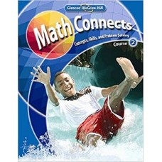 MATH CONNECTS CONCEPTS SKILLS COURSE 2