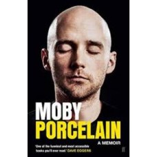 MOBY PORCELAIN A MEMOIR