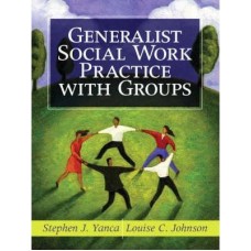 GENERALIST SOCIAL WORK PRACTICE WITH GRO