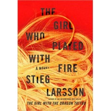 THE GIRL WHO PLAYED WITH FIRE