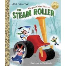 MARGARET WISE BROWNS THE STEAM ROLLER