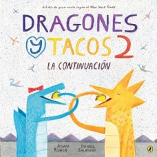 DRAGONES Y TACOS 2 LA CONTINUACION