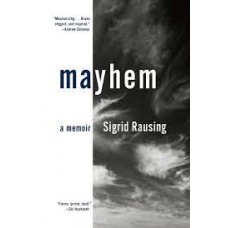 MAYHEM A  MEMOIR