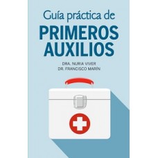 GUIA PRACTICA DE PRIMEROS AUXILIOS