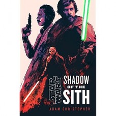 STAR WAR SHADOW OF THE SITH