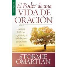 EL PODER DE UNA VIDA DE ORACION