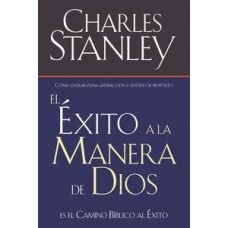 EL EXITO A LA MANERA DE DIOS EL CAMINO B