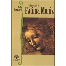 LOS INFORTUNIOS DE FATIMA MONIZ