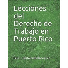 LECCIONES DEL DERECHO DE TRABAJO EN PR